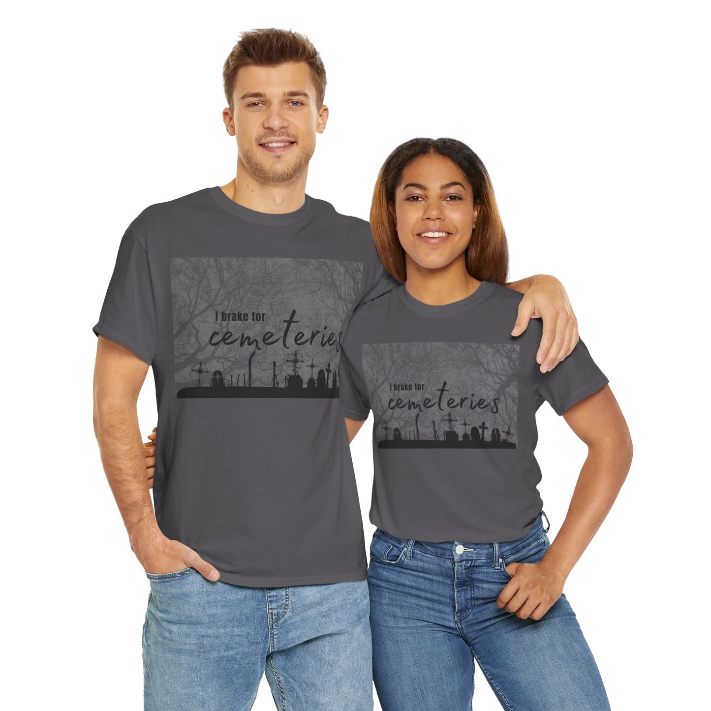 Cemetery T-Shirt, I Brake for Cemeteries Tee