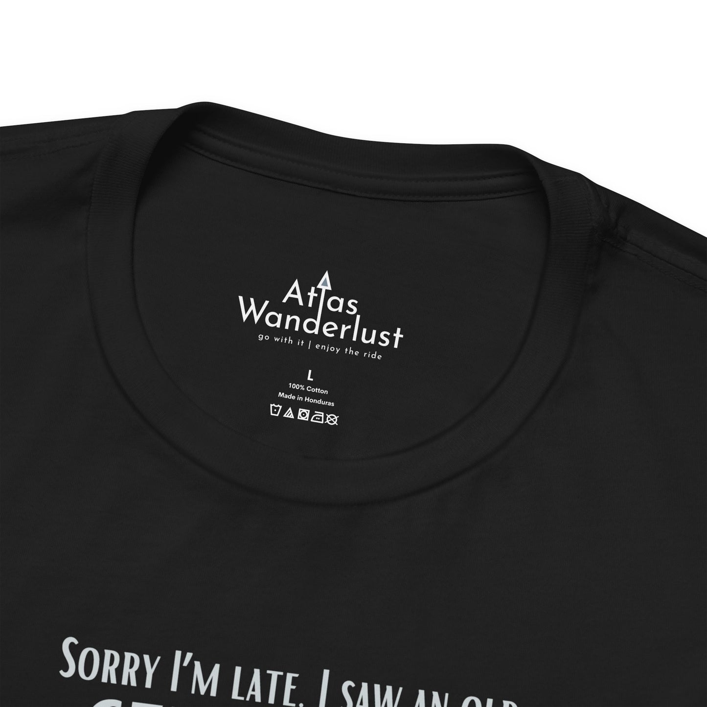 Cemetery Tee, Sorry I am Late. I saw a Cemetery Unisex Taphaphile T-Shirt