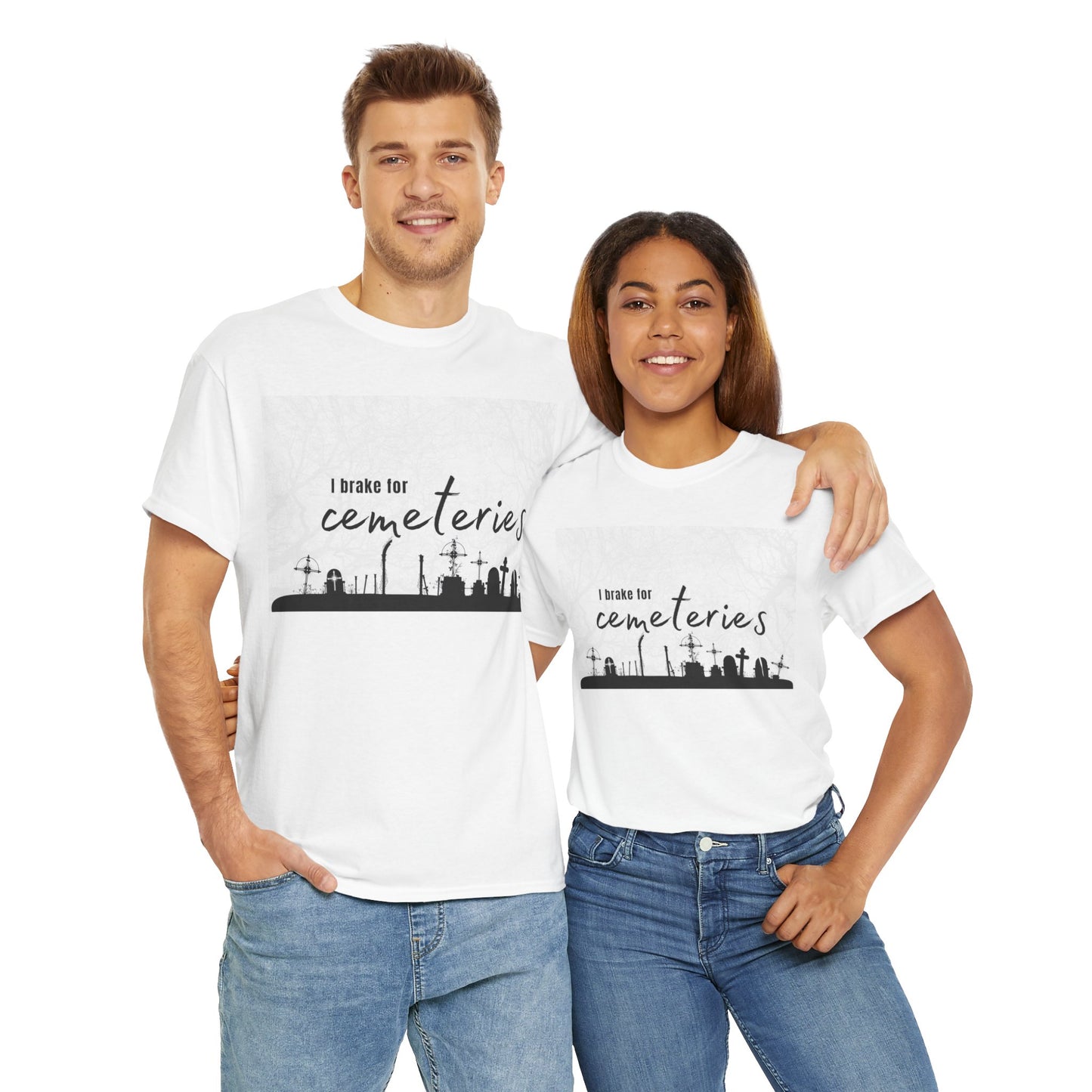 Cemetery T-Shirt, I Brake for Cemeteries Tee