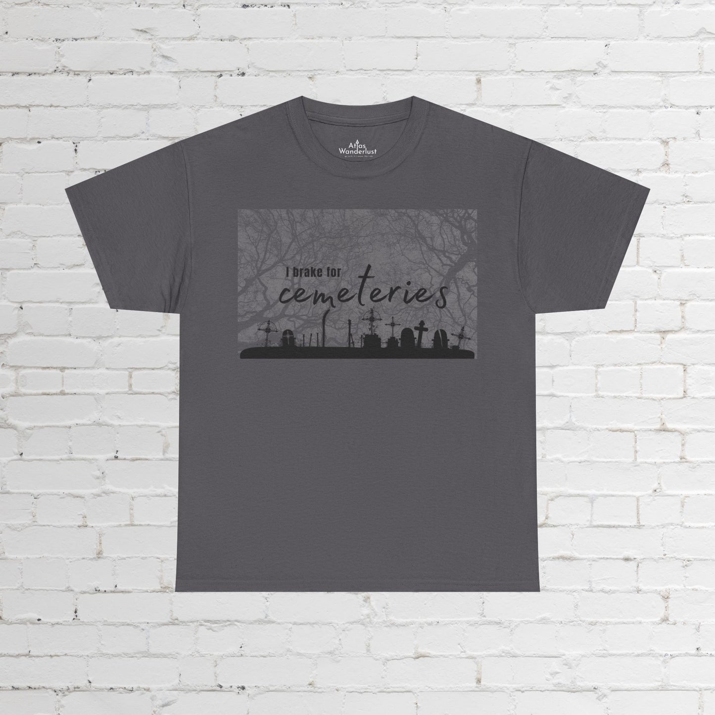 Cemetery T-Shirt, I Brake for Cemeteries Tee