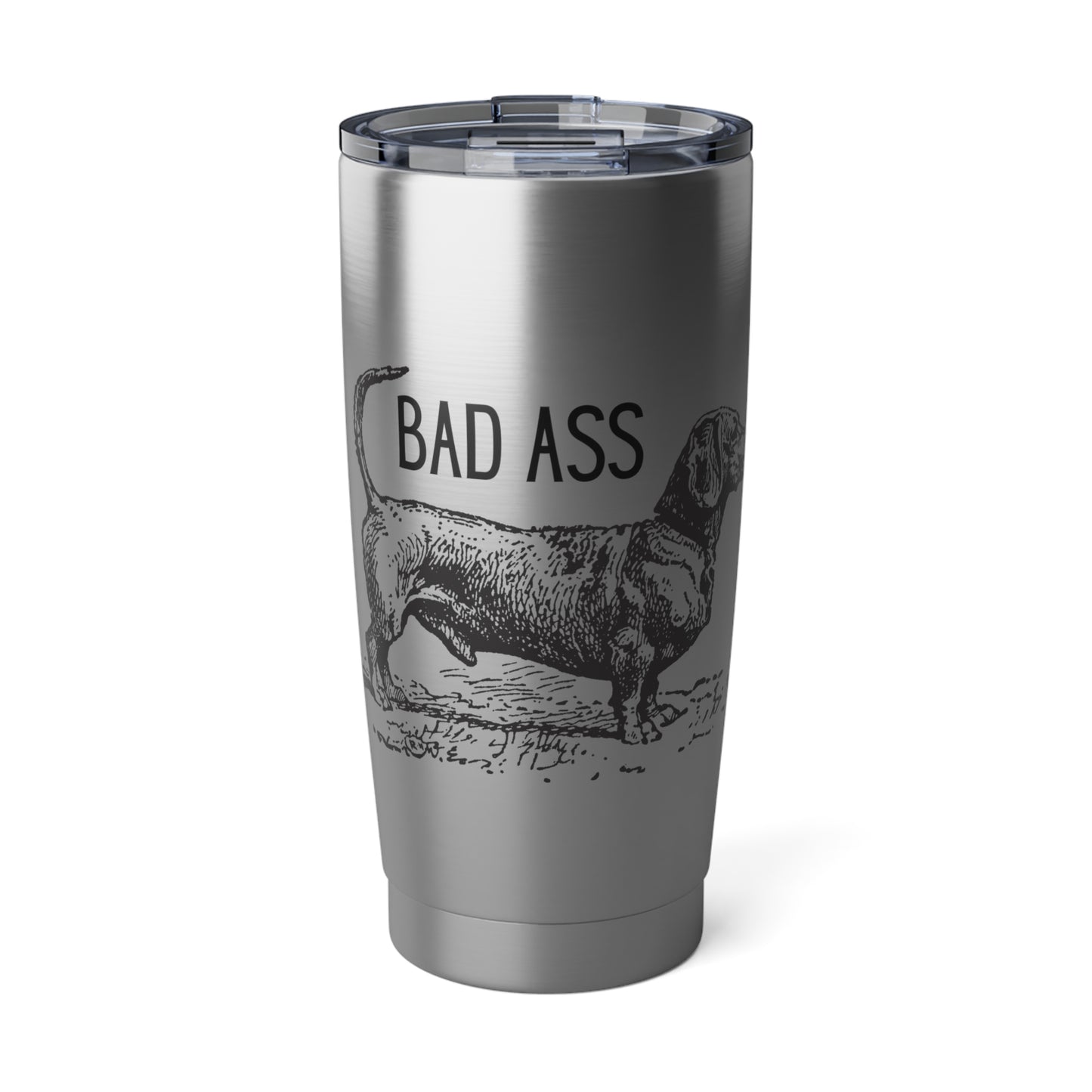 Dachshund Badass Tumbler, 20 oz Stainless Steel