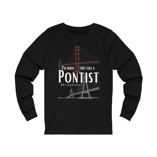 I’m What They Call a Pontist Long-Sleeve Shirt
