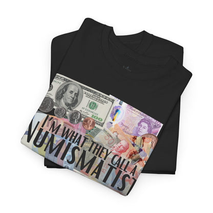 Numismatist T-Shirt Currency Coin Lover Unisex